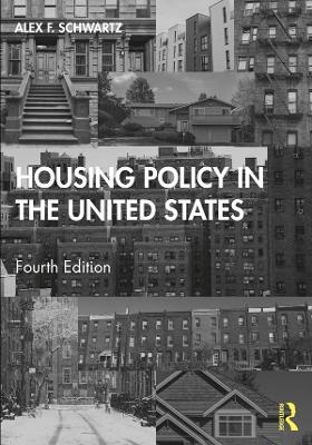 Housing Policy in the United States - Alex F Schwartz