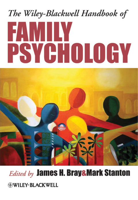 The Wiley-Blackwell Handbook of Family Psychology - 