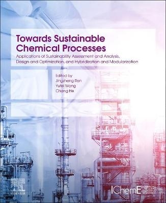 Towards Sustainable Chemical Processes - 