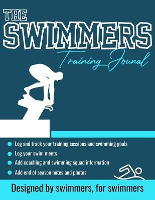 The Swimmers Training Journal - The Life Graduate Publishing Group