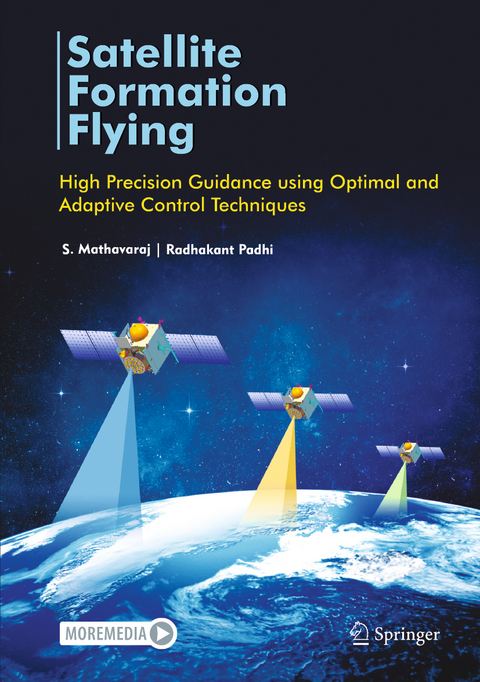 Satellite Formation Flying - S. Mathavaraj, Radhakant Padhi