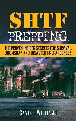 SHTF Prepping - Gavin Williams