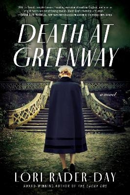 Death at Greenway - Lori Rader-Day