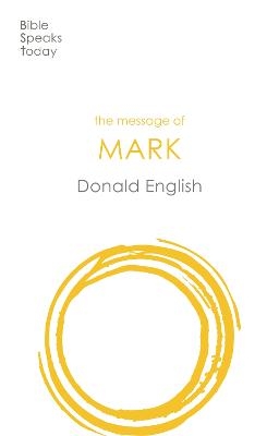 The Message of Mark - Donald English