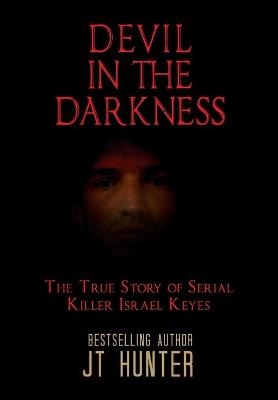 Devil in the Darkness - Jt Hunter