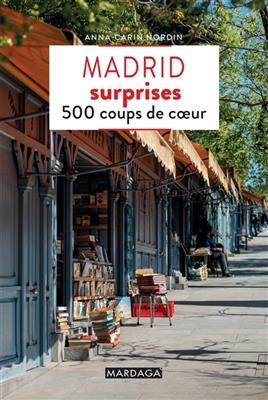 MADRID SURPRISES 500 COUPS DE COEUR -  NORDIN ED 2017