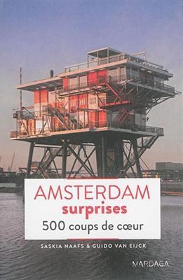 AMSTERDAM SURPRISES 500 COUPS DE COEUR -  COLLECTIF ANC ED2015