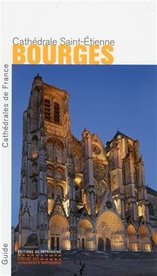 BOURGES CATHEDRALE SAINT ETIENNE -  VILLES ALAIN