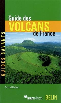 Guide des volcans de France - Pascal Richet