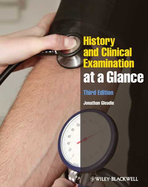 History and Clinical Examination at a Glance -  Jonathan Gleadle