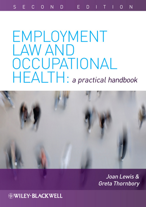 Employment Law and Occupational Health - Joan Lewis, Greta Thornbory