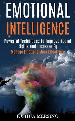 Emotional Intelligence - Joshua Mersino