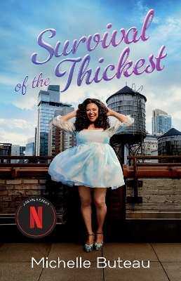 Survival of the Thickest - Michelle Buteau