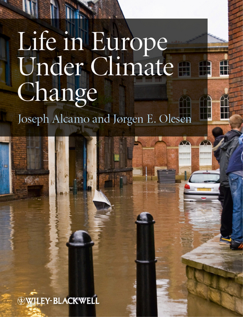 Life in Europe Under Climate Change -  Joseph Alcamo,  Jorgen E. Olesen