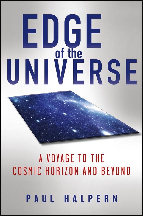 Edge of the Universe -  Paul Halpern