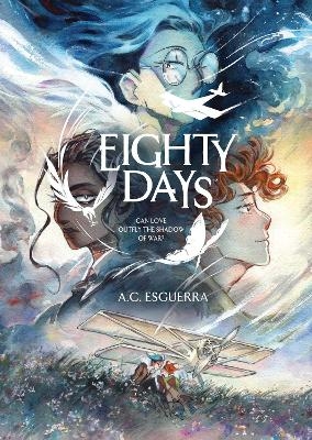 Eighty Days - A.C. Esguerra