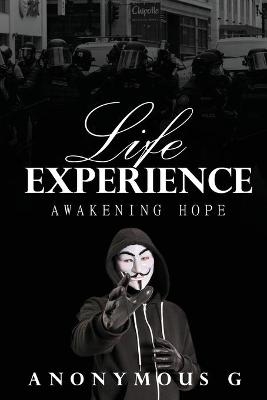 Life Experience - Anonymous G