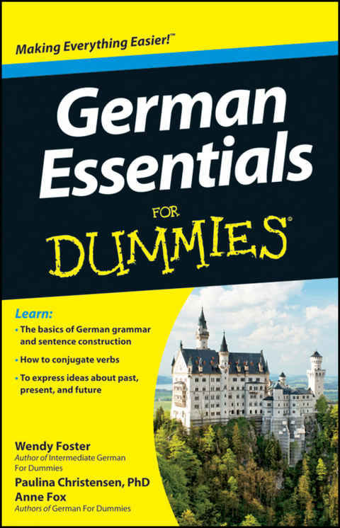 German Essentials For Dummies -  Paulina Christensen,  Wendy Foster,  Anne Fox