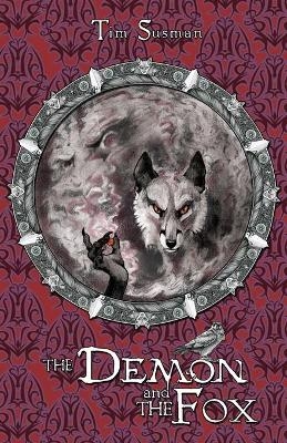 The Demon and the Fox - Tim Susman