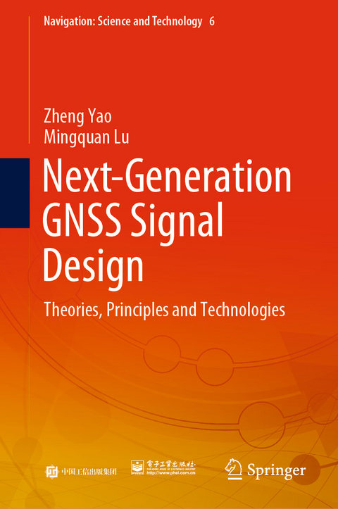 Next-Generation GNSS Signal Design - Zheng Yao, Mingquan Lu