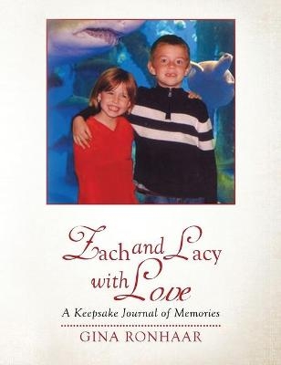 Zach and Lacy with Love - Gina Ronhaar