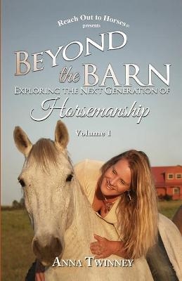 Beyond the Barn - Anna Twinney