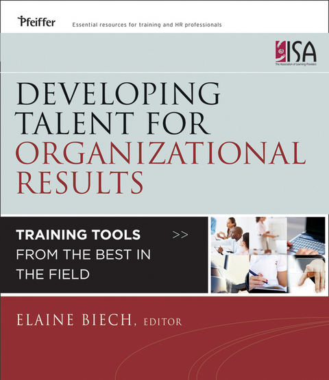 Developing Talent for Organizational Results - Elaine Biech