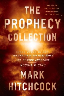 Prophecy Collection, The - Mark Hitchcock