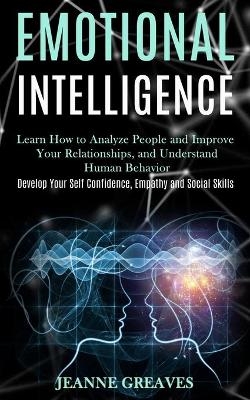 Emotional Intelligence - Jeanne Greaves