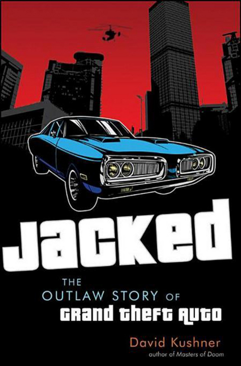 Jacked -  David Kushner