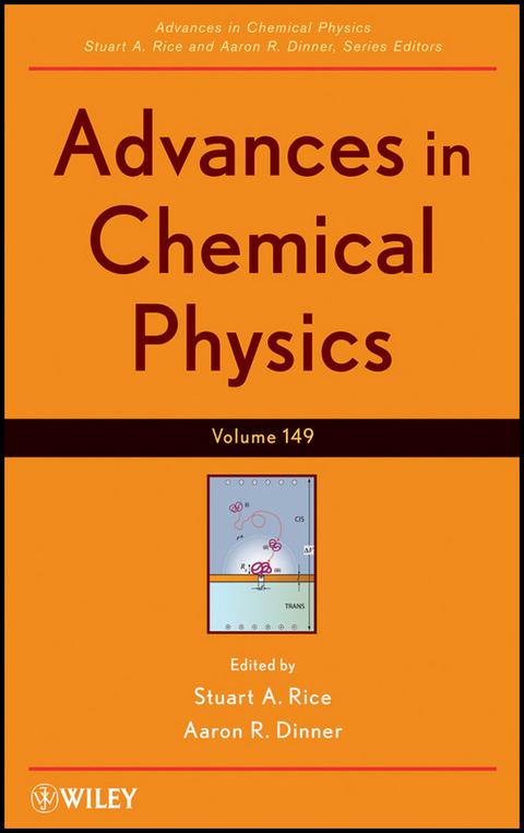 Advances in Chemical Physics, Volume 149 - 