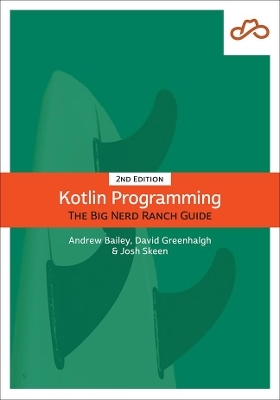 Kotlin Programming - David Greenhalgh, Josh Skeen, Andrew Bailey