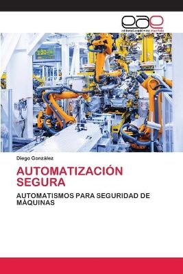 Automatización Segura - Diego González