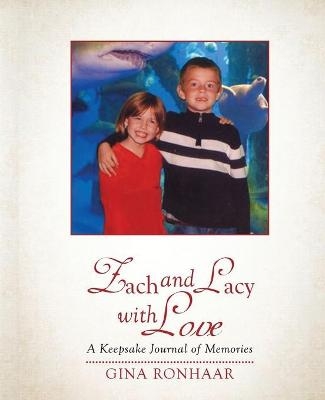 Zach and Lacy with Love - Gina Ronhaar