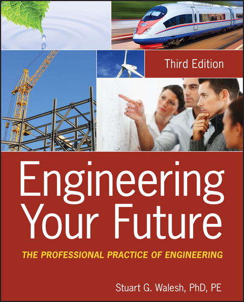 Engineering Your Future -  Stuart G. Walesh