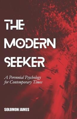 The Modern Seeker - Solomon James