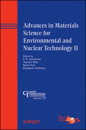 Advances in Materials Science for Environmental and Nuclear Technology II - 