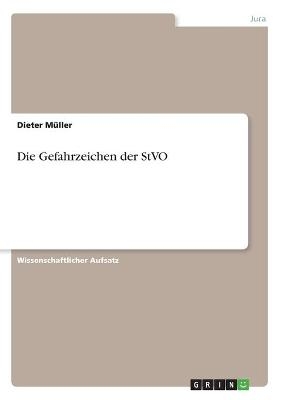 Die Gefahrzeichen der StVO - Dieter MÃ¼ller