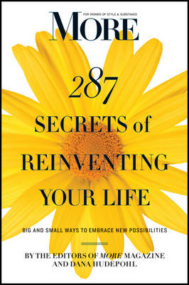 MORE Magazine 287 Secrets of Reinventing Your Life -  More Magazine