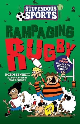 Rampaging Rugby - Robin Bennett