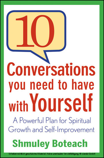 10 Conversations You Need to Have with Yourself -  Shmuley Boteach