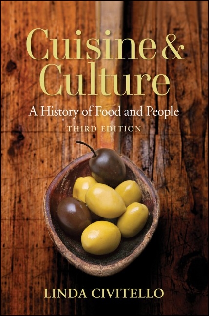 Cuisine and Culture -  Linda (The Art Institute of California--Orange County) Civitello