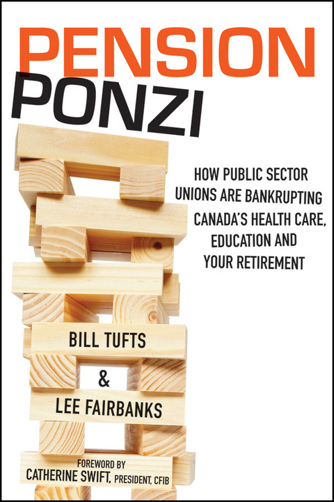 Pension Ponzi -  Lee Fairbanks,  Bill Tufts