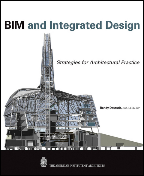 BIM and Integrated Design - Randy Deutsch