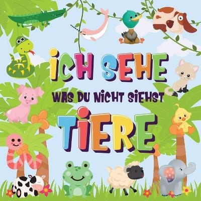 Ich sehe was du nicht siehst - Tiere - Pamparam Kinderbücher