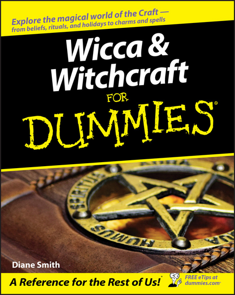 Wicca and Witchcraft For Dummies -  Diane Smith