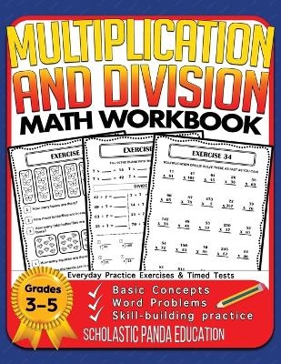 Multiplication and Division Math Workbook for 3rd 4th 5th Grades - Scholastic Panda Education