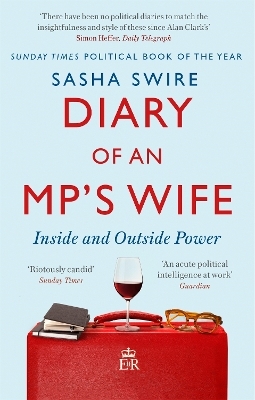 Diary of an MP's Wife - Sasha Swire