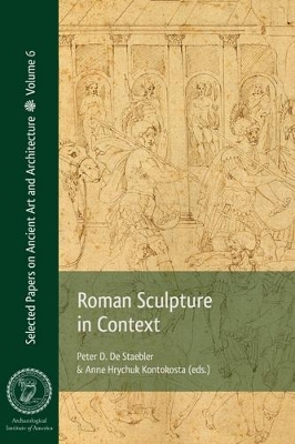 Roman Sculpture in Context - 