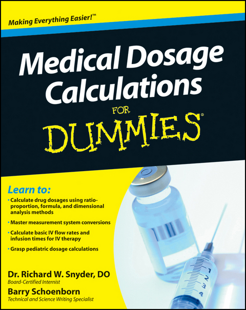 Medical Dosage Calculations For Dummies - Richard Snyder, Barry Schoenborn